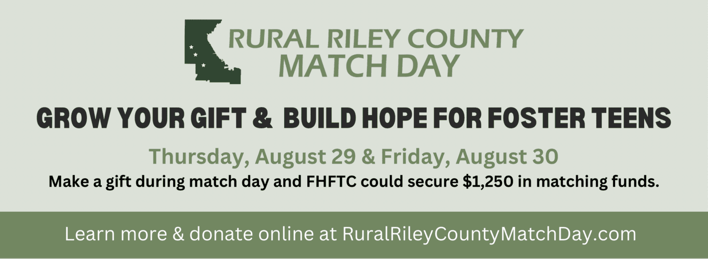 Support FHFTC during Rural Riley County’s Match Day event, August 29 & 30.